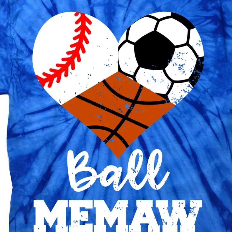 Ball Memaw Heart Funny Baseball Soccer Basketball Memaw Gift Tie-Dye T-Shirt