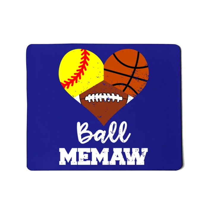 Ball Memaw Heart Funny Softball Basketball Football Memaw Gift Mousepad