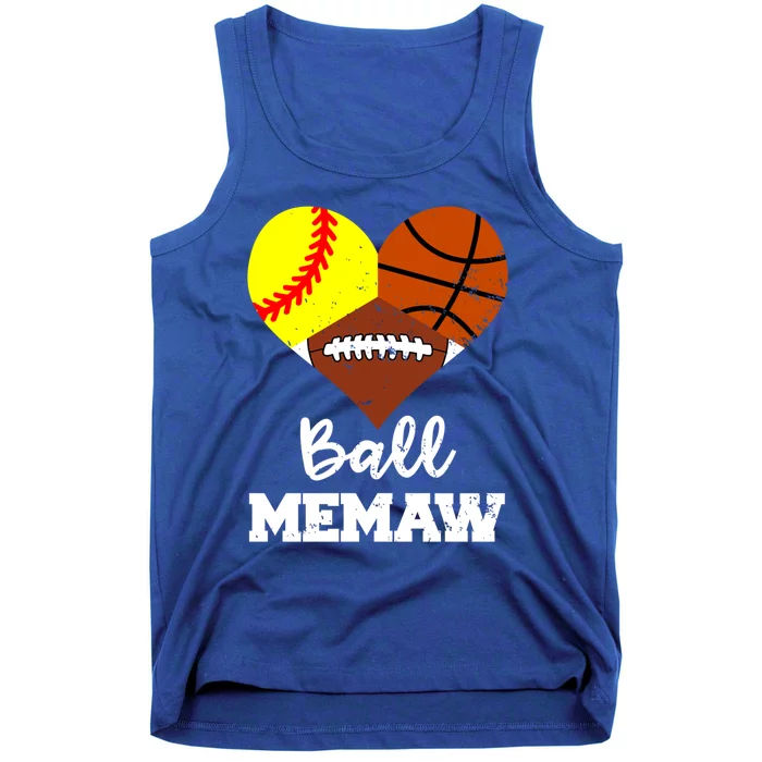 Ball Memaw Heart Funny Softball Basketball Football Memaw Gift Tank Top