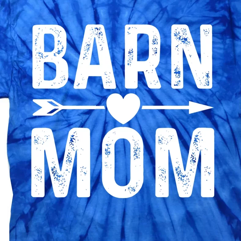 Barn Mom Horse Riding Barnyard Animals Mothers Day Funny Gift Tie-Dye T-Shirt