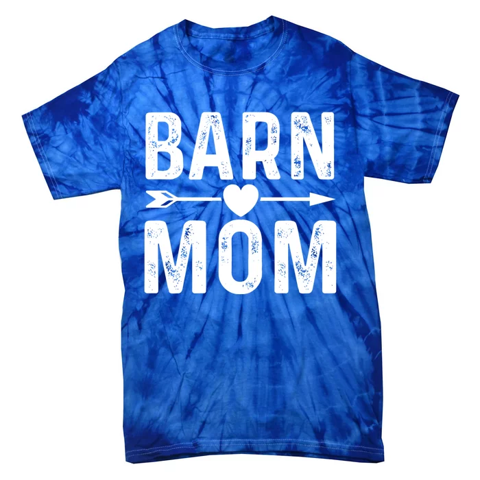 Barn Mom Horse Riding Barnyard Animals Mothers Day Funny Gift Tie-Dye T-Shirt