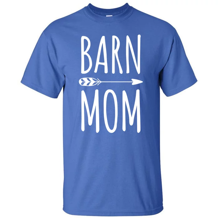 Barn Mom Horse Riding Barnyard Animals Mothers Day Gift Tall T-Shirt