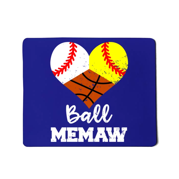 Ball Memaw Heart Funny Baseball Softball Basketball Memaw Cute Gift Mousepad