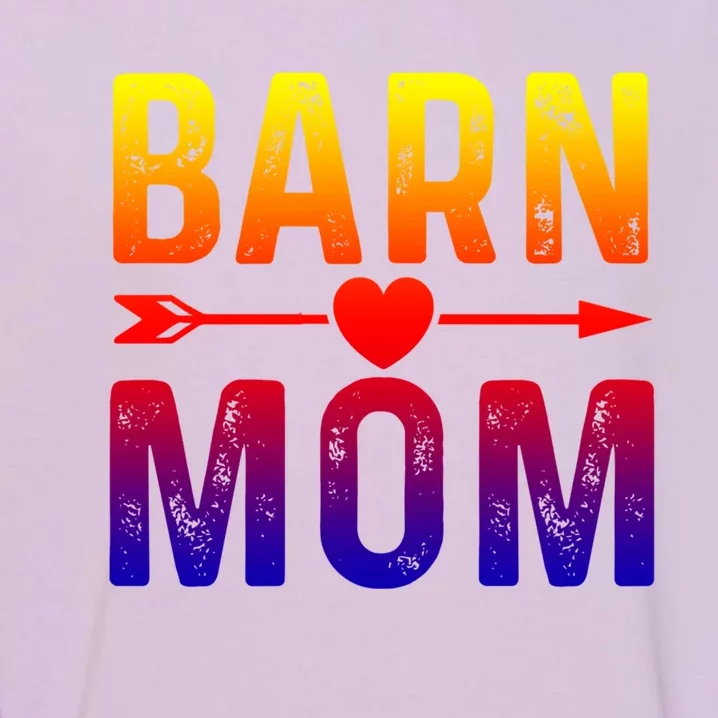 Barn Mom Horse Riding Barnyard Animals Mothers Day Funny Gift Garment-Dyed Sweatshirt