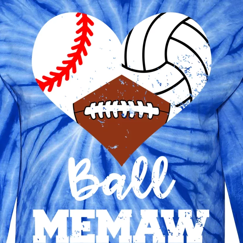 Ball Memaw Heart Funny Baseball Volleyball Football Memaw Cool Gift Tie-Dye Long Sleeve Shirt