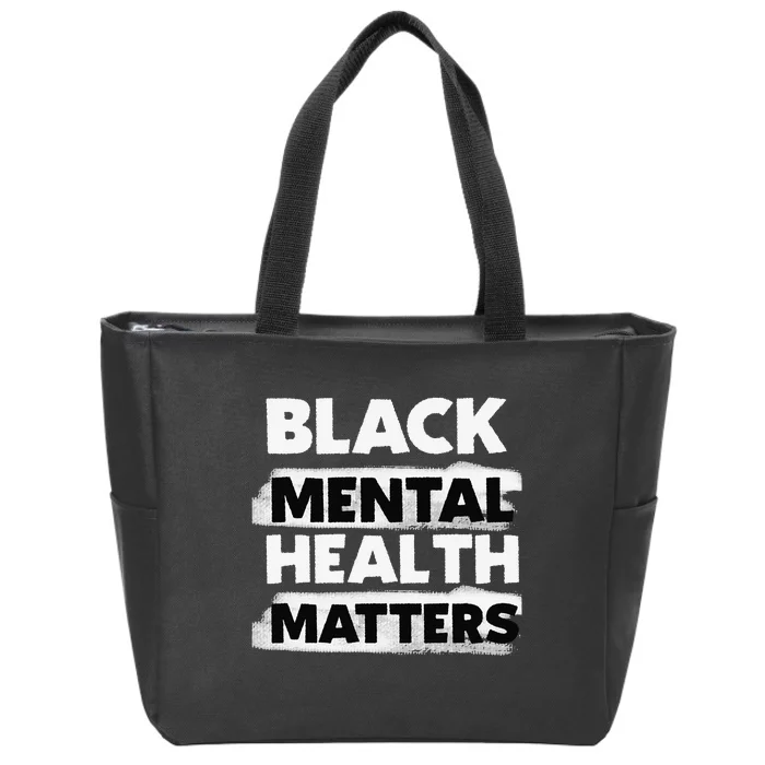 Black Mental Health Matters Therapy Black Excellence Gift Zip Tote Bag