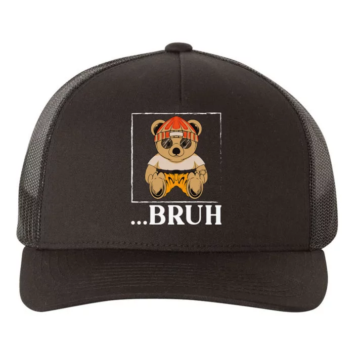 Bruh Meme Hip Hop Teddy Bear Funny Teens Teenager Yupoong Adult 5-Panel Trucker Hat