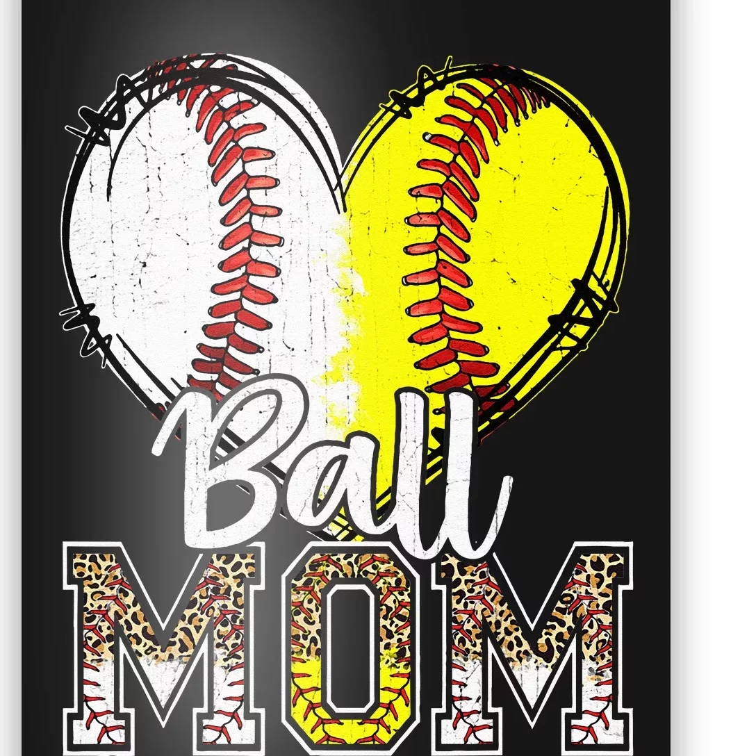 Ball Mom Heart Baseball Softball Mama Women Mothers Day Poster