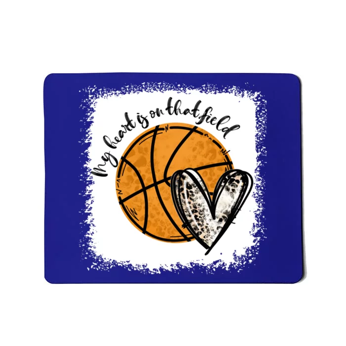 Bleached My Heart Is On That Field Basketball Game Day Vibes Great Gift Mousepad