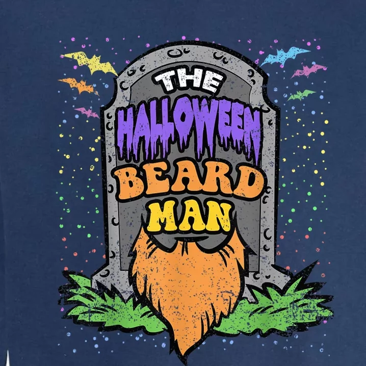 Beard Man Halloween Costume Funny Bearded Facial Hair Garment-Dyed Sweatshirt