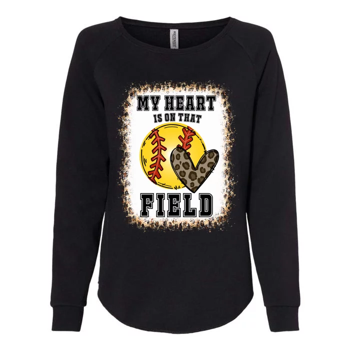 Bleached My Heart Is On That Field Softball Game Day Vibes Gift Womens California Wash Sweatshirt