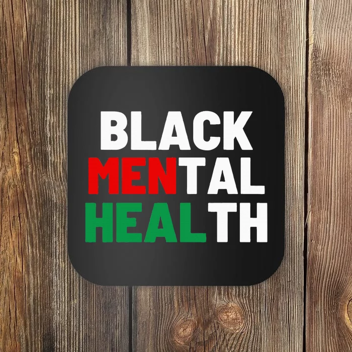 Black Mental Health Matters Coaster