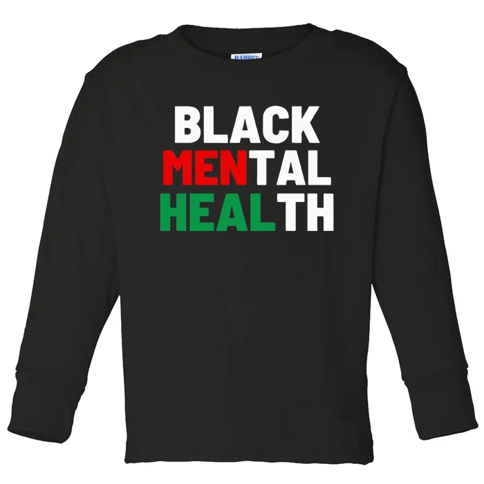 Black Mental Health Matters Toddler Long Sleeve Shirt