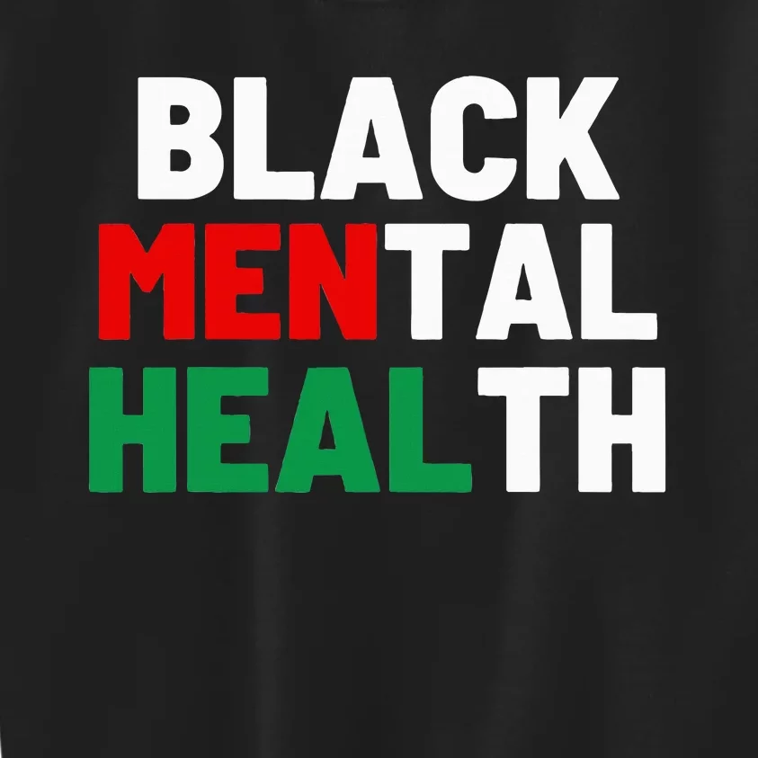 Black Mental Health Matters Kids Sweatshirt