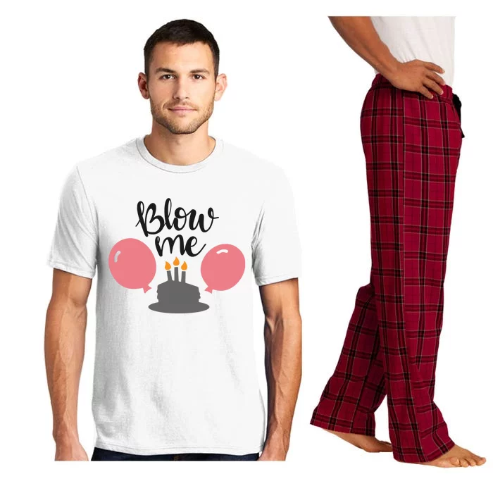 Blow Me Hilarious Trendy Birthday Pajama Set