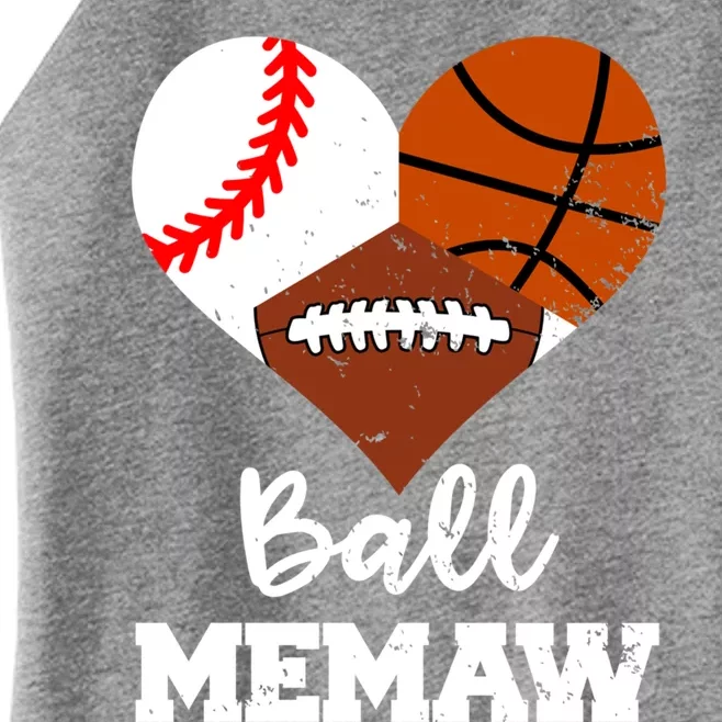 Ball Memaw Heart Funny Baseball Basketball Football Memaw Gift Women’s Perfect Tri Rocker Tank