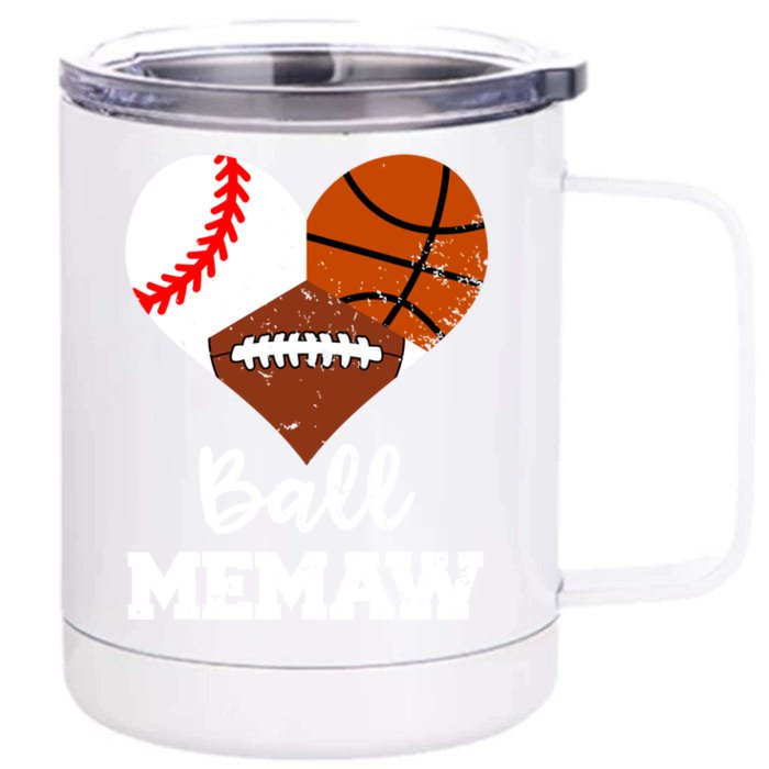 Ball Memaw Heart Funny Baseball Basketball Football Memaw Gift Front & Back 12oz Stainless Steel Tumbler Cup