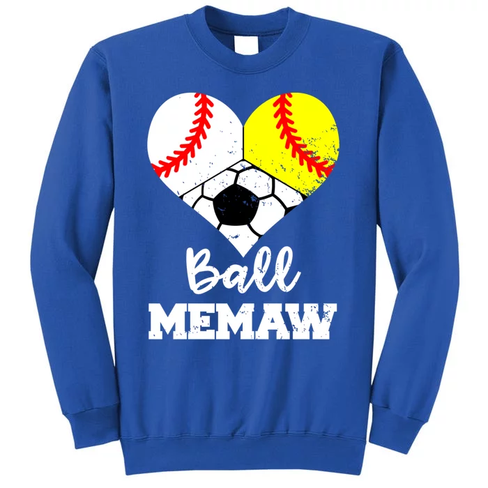 Ball Memaw Heart Funny Baseball Softball Soccer Memaw Great Gift Sweatshirt