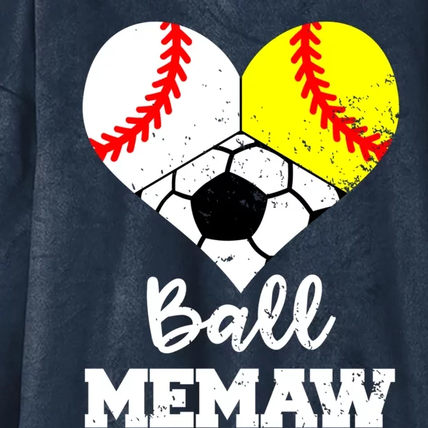 Ball Memaw Heart Funny Baseball Softball Soccer Memaw Great Gift Hooded Wearable Blanket