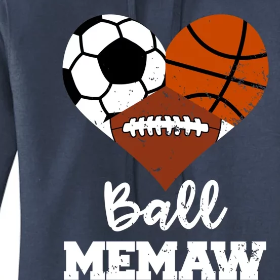 Ball Memaw Heart Funny Soccer Basketball Football Memaw Gift Women's Pullover Hoodie