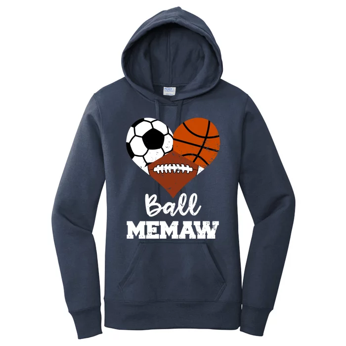 Ball Memaw Heart Funny Soccer Basketball Football Memaw Gift Women's Pullover Hoodie