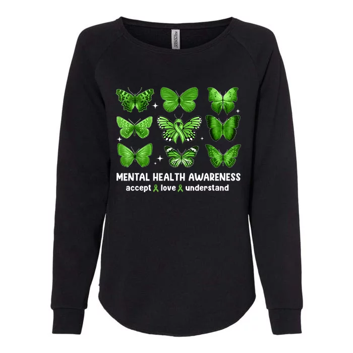 Butterfly Mental Health Awareness Accept Love Understand Womens California Wash Sweatshirt