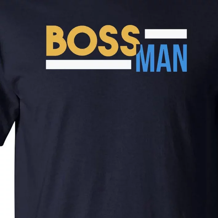 Boss Man Hoodie | Funny Tall T-Shirt