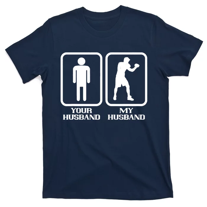 Boxing My Husband Boxer Kickboxer Boxing Gloves Kickboxing T-Shirt