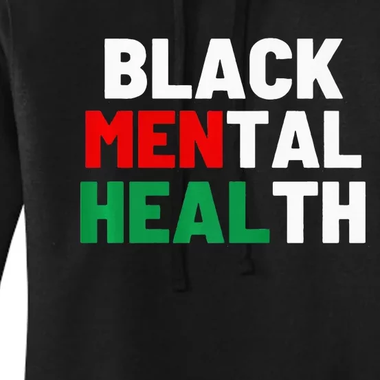 Black Mental Health Matters Women's Pullover Hoodie