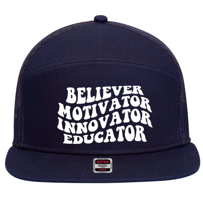 Believer Motivator Innovator Educator Retro Gift 7 Panel Mesh Trucker Snapback Hat