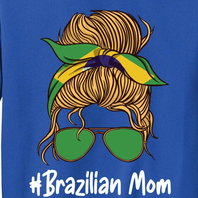 Brazilian Mom International Brasil Flag Mothers Day Gift Tall Sweatshirt