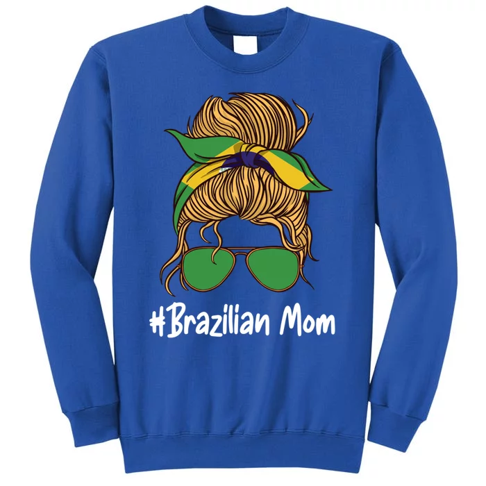 Brazilian Mom International Brasil Flag Mothers Day Gift Tall Sweatshirt