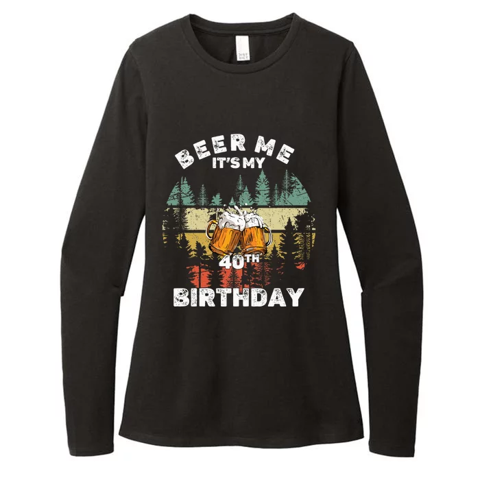 Beer Me It's My 40th Birthday Womens CVC Long Sleeve Shirt