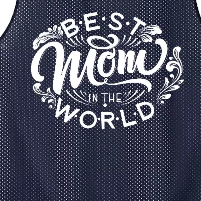 Best Mom In The World Cute Gift Mesh Reversible Basketball Jersey Tank