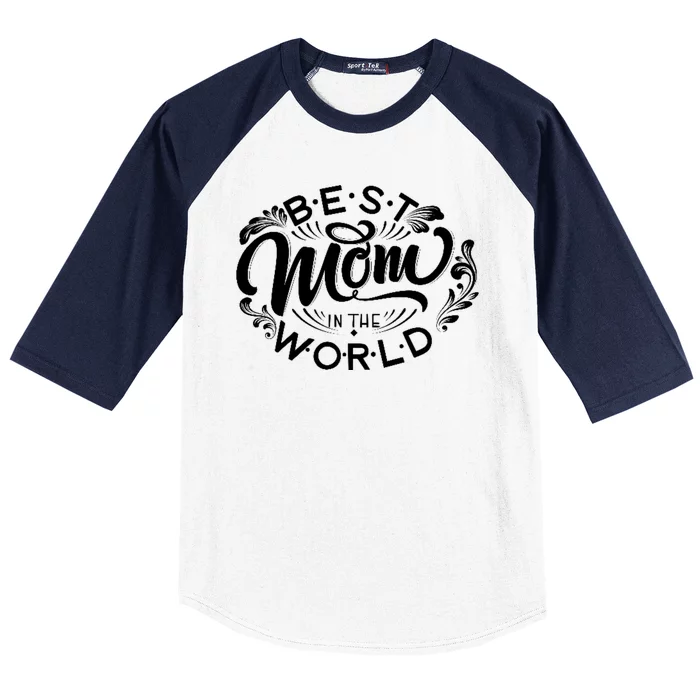 Best Mom In The World Cute Gift Baseball Sleeve Shirt