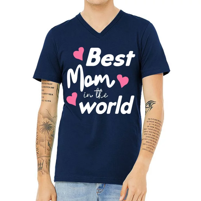 Best Mom In The World Mothers Day Heart V-Neck T-Shirt