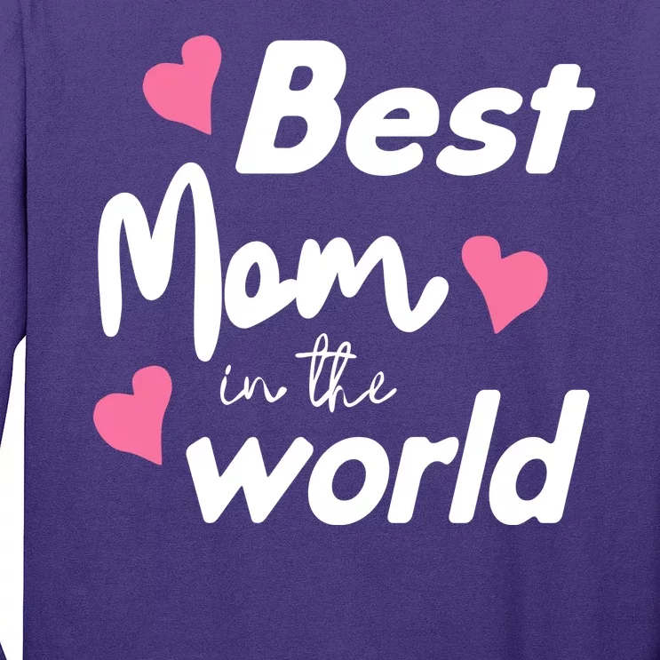 Best Mom In The World Mothers Day Heart Long Sleeve Shirt