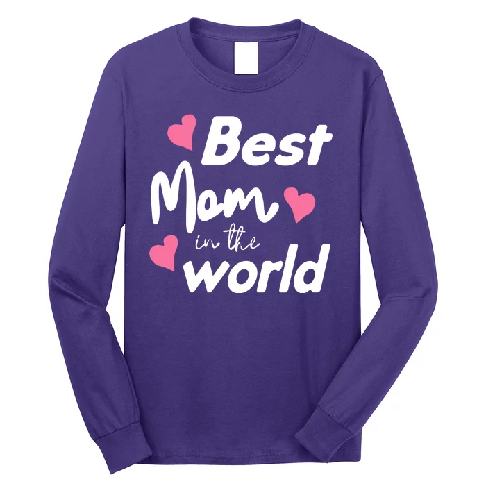 Best Mom In The World Mothers Day Heart Long Sleeve Shirt