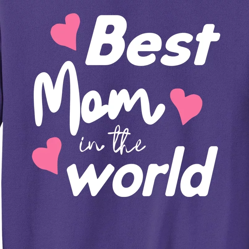 Best Mom In The World Mothers Day Heart Sweatshirt