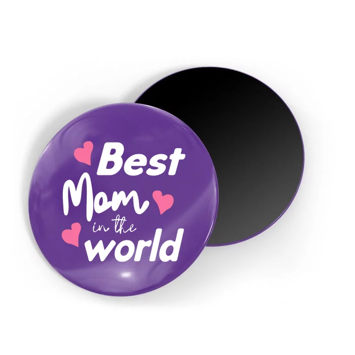 Best Mom In The World Mothers Day Heart Magnet