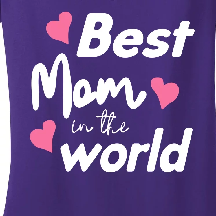 Best Mom In The World Mothers Day Heart Women's V-Neck T-Shirt