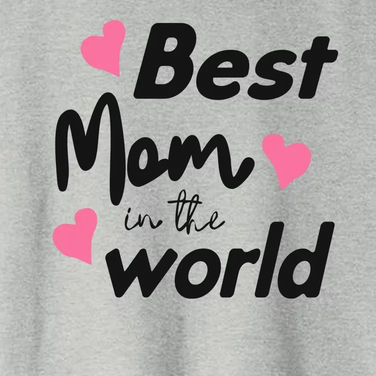 Best Mom In The World Mothers Day Heart Women's Crop Top Tee