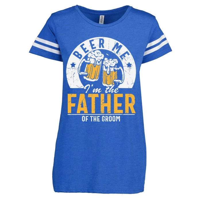 Beer Me Im The Father Of The Groom Son Wedding Party Enza Ladies Jersey Football T-Shirt