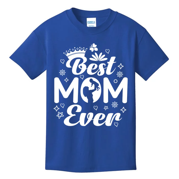 Best Mom In The History Of Ever Mothers Day For Mommy Gift Kids T-Shirt