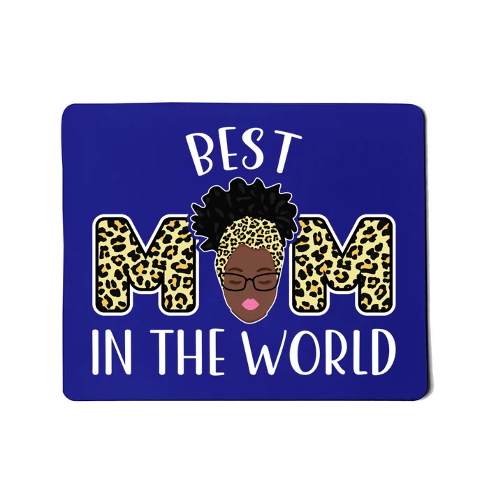 Best Mom In The World Family Gift Mousepad