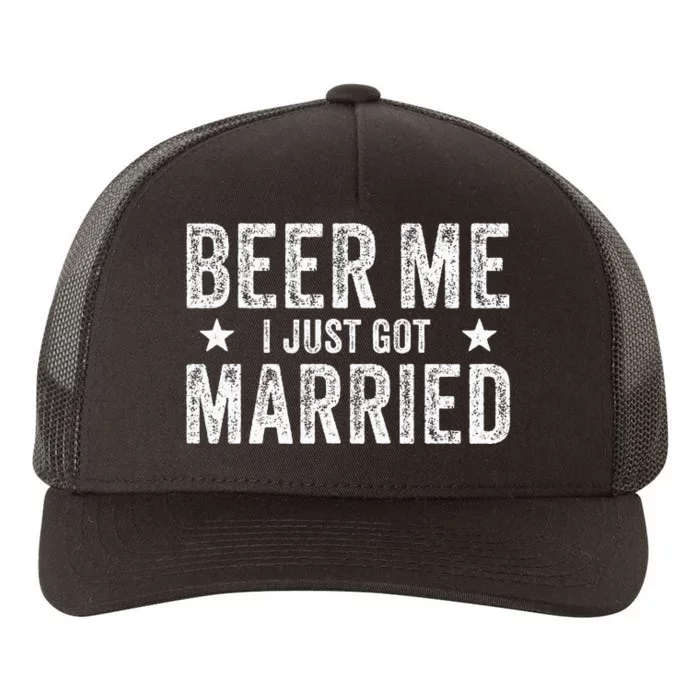 Beer Me I Just Got Married Funny Marriage Groom Bride Yupoong Adult 5-Panel Trucker Hat