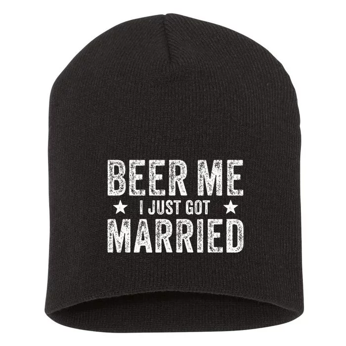 Beer Me I Just Got Married Funny Marriage Groom Bride Short Acrylic Beanie