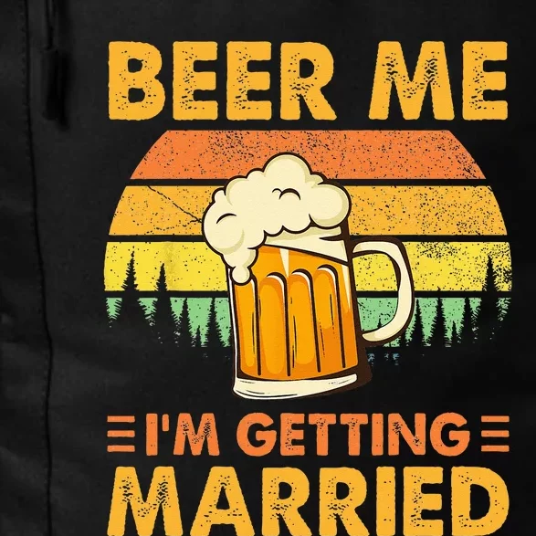 Beer Me Im Getting Married Men Funny Groom Bachelor Party Daily Commute Backpack