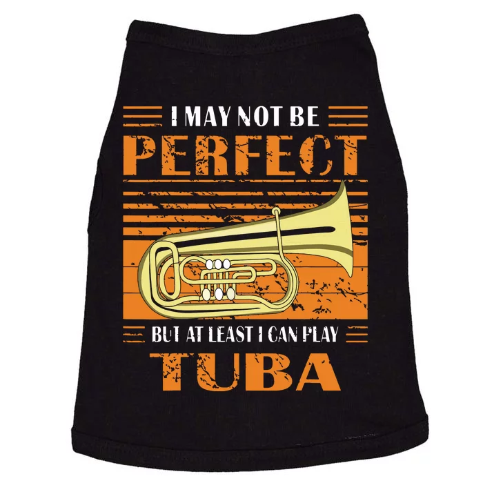 Brass Music Ich Bin Vielleicht Nicht Perfekt Tuba Brass Tuba Doggie Tank