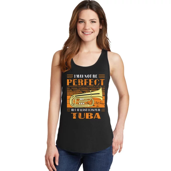 Brass Music Ich Bin Vielleicht Nicht Perfekt Tuba Brass Tuba Ladies Essential Tank